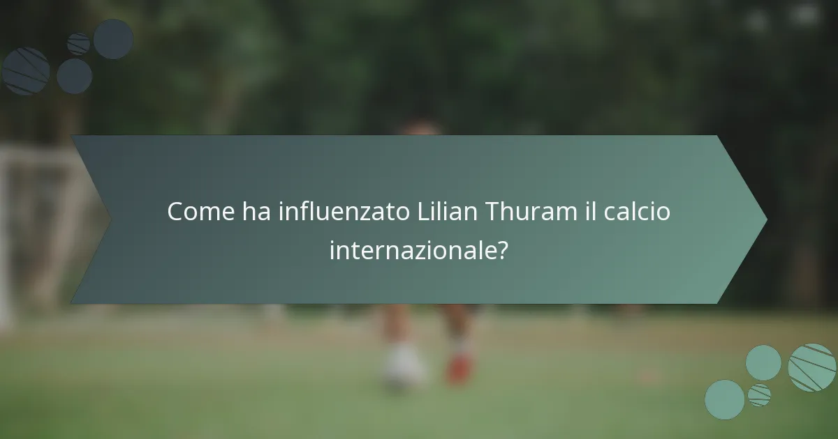 Come ha influenzato Lilian Thuram il calcio internazionale?