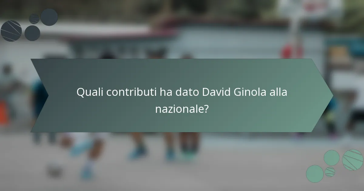 Quali contributi ha dato David Ginola alla nazionale?