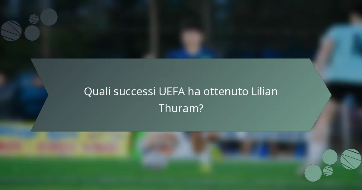 Quali successi UEFA ha ottenuto Lilian Thuram?